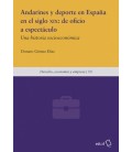 ANDARINES Y DEPORTE EN ESPAÑA EN EL SIGLO XIX: DE OFICIO A ESPECTACULO