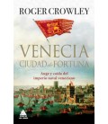 VENECIA - CIUDAD DE FORTUNA