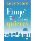 FINGE QUE ME QUIERES