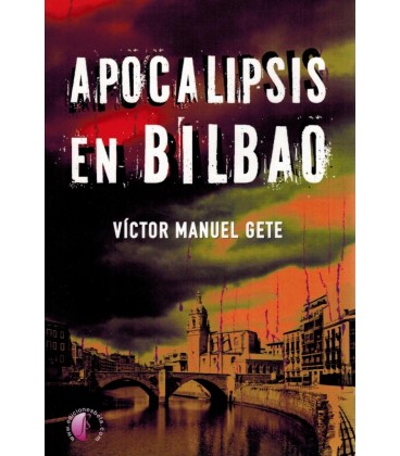 APOCALIPSIS EN BILBAO