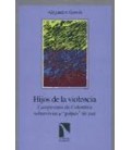 HIJOS DE LA VIOLENCIA