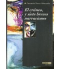 CRANEO Y SIETE BREVES NARRACIONES MORANDI