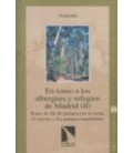EN TORNO A LOS ALBERGUES Y REFUGIOS DE MADRID II