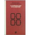 CONSTITUCION SOCIAL DE LA SUBJETIVIDAD