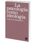 PSICOLOGIA COMO IDEOLOGIA