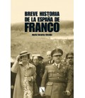 BREVE HISTORIA DE LA ESPAÑA DE FRANCO