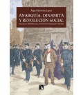 ANARQUIA DINAMITA Y REVOLUCION SOCIAL