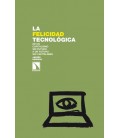 FELICIDAD TECNOLOGICA
