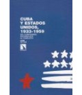 CUBA Y ESTADOS UNIDOS 1933-1959