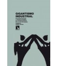 GIGANTISMO INDUSTRIAL