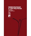 DEMOCRATIZAR A LOS POLITICOS