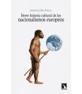 BREVE HISTORIA CULTURAL DE LOS NACIONALISMOS EUROPEOS 2ªED
