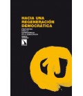 HACIA UNA REGENERACION DEMOCRATICA