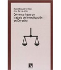 COMO SE HACE UN TRABAJO DE INVESTIGACION EN DERECHO