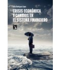 CRISIS ECONOMICA Y CAMBIOS EN EL SISTEMA FINANCIERO