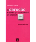 DERECHO AL OLVIDO Y A LA INTIMIDAD EN INTERNET