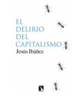 DELIRIO DEL CAPITALISMO