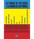 CIUDAD DE LOS RICOS Y LA CIUDAD DE LOS POBRES