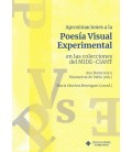 APROXIMACIONES A LA POESIA VISUAL EXPERIMENTAL EN LAS COLECCIONES DEL
