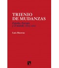 TRIENIO DE MUDANZAS