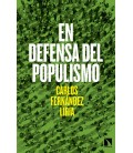 EN DEFENSA DEL POPULISMO 2ªED