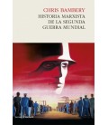 HISTORIA MARXISTA DE LA SEGUNDA GUERRA MUNDIAL