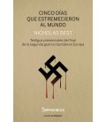 CINCO DIAS QUE ESTREMECIERON AL MUNDO 2ªED