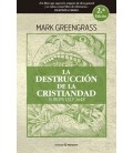 DESTRUCCION DE LA CRISTIANDAD