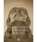 LA HUMANIDAD Y LOS CESARES