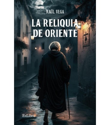 LA RELIQUIA DE ORIENTE