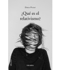 ¿QUE ES EL RELATIVISMO