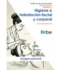 HIGIENE E HIDRATACION FACIAL Y CORPORAL