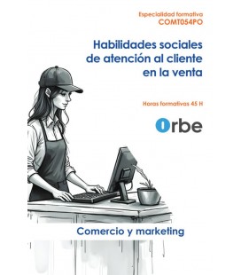 HABILIDADES SOCIALES DE ATENCION AL CLIENTE EN LA VENTA