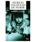 SECRETA VOLUNTAD DE MORIR