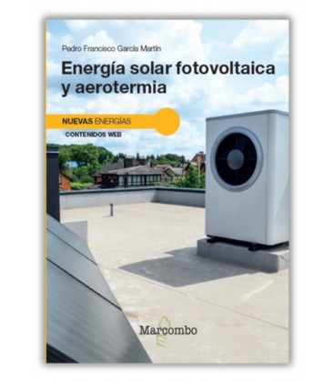 ENERGIA SOLAR FOTOVOLTAICA Y AEROTERMIA (NUEVAS ENERGIAS)