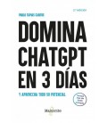 DOMINA CHATGPT EN 3 DIAS Y APROVECHA TODO SU POTENCIAL