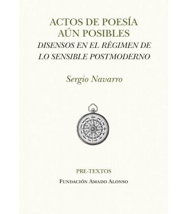 ACTOS DE POESIA AUN POSIBLES