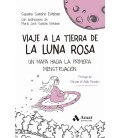 VIAJE A LA TIERRA DE LA LUNA ROSA