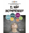 EL NIÑO INCOMPRENDIDO (2A ED)