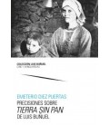 PRECISIONES SOBRE TIERRA SIN PAN, DE LUIS BUÑUEL