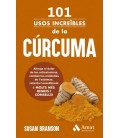 101 USOS INCREIBLES DE LA CURCUMA