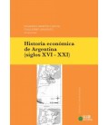 HISTORIA ECONOMICA DE ARGENTINA (SIGLOS XVI-XXI)