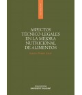 ASPECTOS TECNICO-LEGALES EN LA MEJORA NUTRICIONAL DE ALIMENTOS