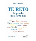 TE RETO. LA PRUEBA DE LOS 100 DIAS