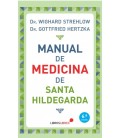 MANUAL DE MEDICINA SEGUN SANTA HILDEGARDA DE BINGEN