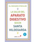 LA SALUD DEL APARATO DIGESTIVO SEGUN SANTA HILDEGARDA DE BINGEN