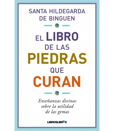EL LIBRO DE LAS PIEDRAS QUE CURAN