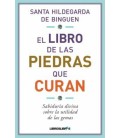 EL LIBRO DE LAS PIEDRAS QUE CURAN