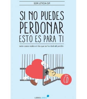 SI NO PUEDES PERDONAR