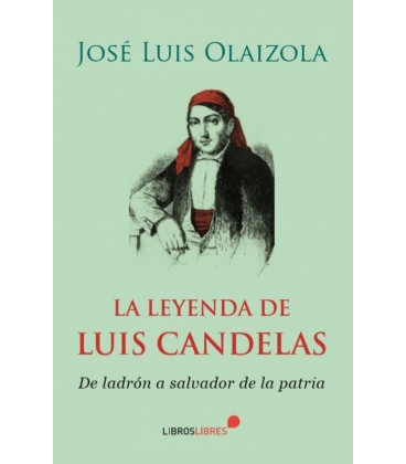 LA LEYENDA DE LUIS CANDELAS